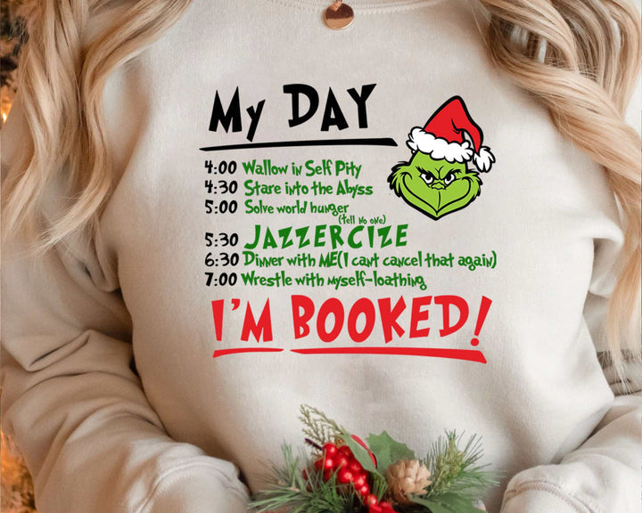 Christmas My Day I'M BOOKED Sweatshirt/Hoodie【BUY 2 GET FREE SHIPPING】